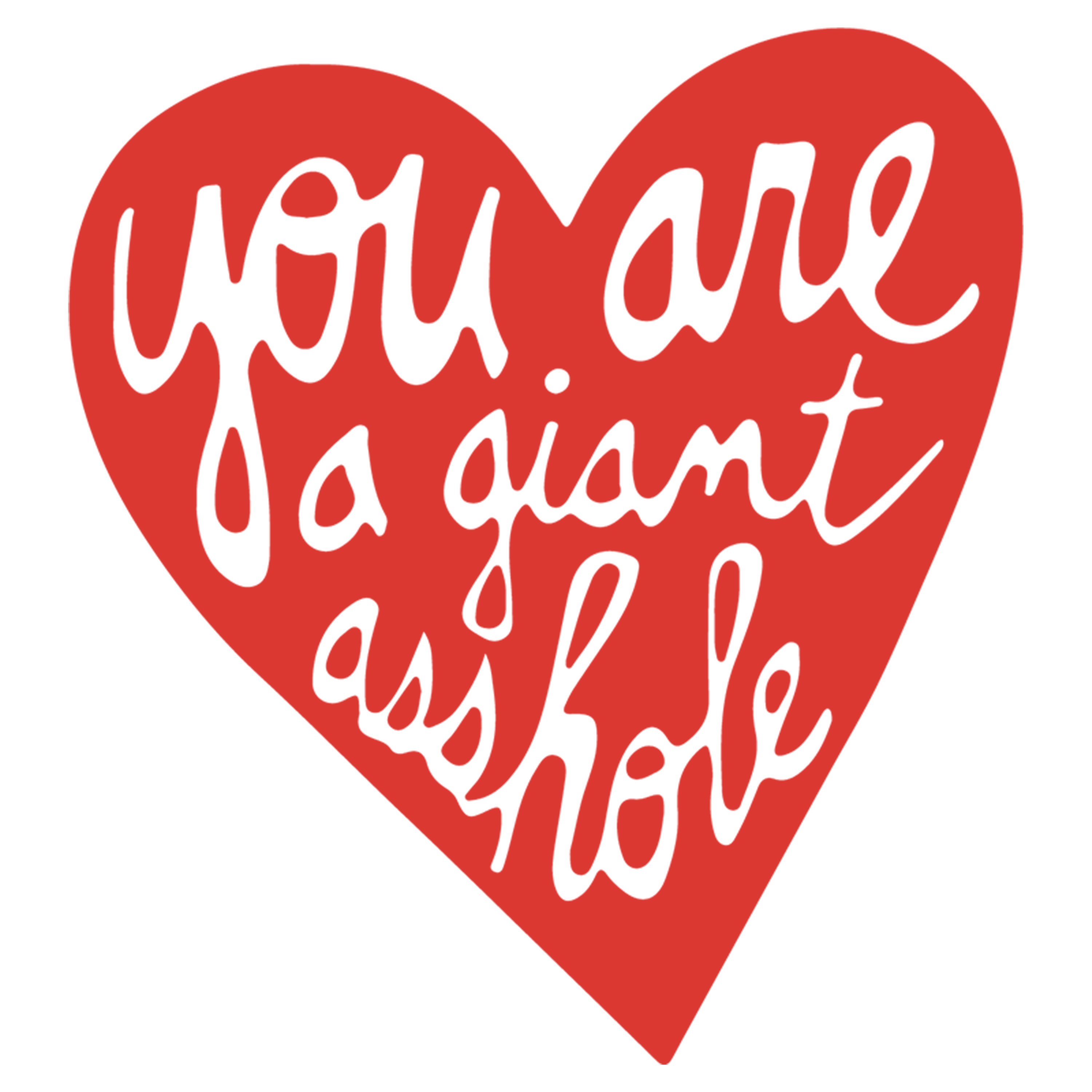 Giant asshole